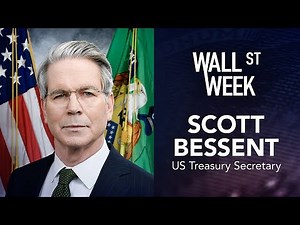 Treasury Secretary Bessent on Trade, Bond Market, Harvard, Tax Bill
