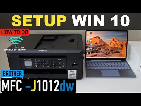 Brother MFC-J1012dw Setup Using Windows Laptop, WiFi Setup.