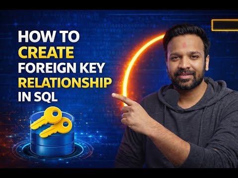 How to Create Foreign Key Relationship Between Tables in SQL