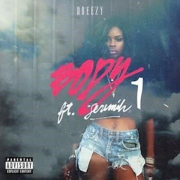 Dreezy - Body ft. Jeremih (Jersey Club Remix) DJ 809 x DJSmallz732