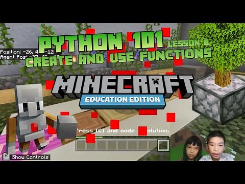 *MINECRAFT PYTHON 101* Lesson 8: Create and Use Functions