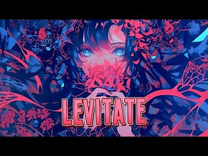 Nightcore - LEVITATE | Neoni [Sped Up]