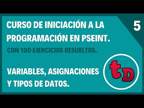 5-Variables, tipos de datos y asignaciones en PSeInt.