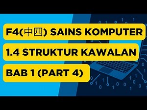 Bab 1 (Part 4) Sains Komputer Tingkatan 4 华语讲解