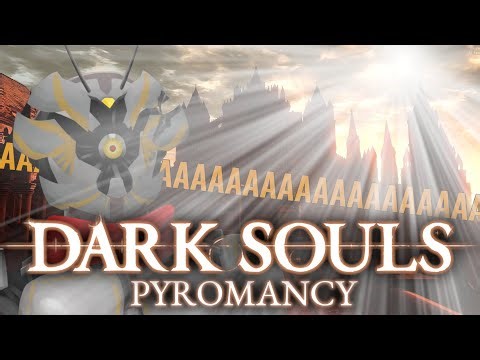 [Dark Souls - Pyromancy #4] Amazing Flame Ahead!