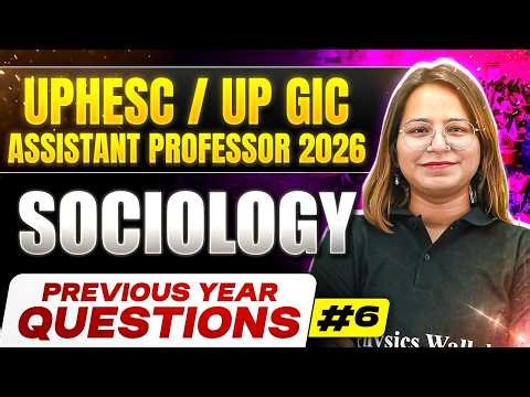 UGC NET Sociology Classes | UGC NET Sociology UP & UPHESC Assistant Professor PYQ #6