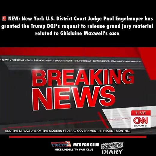 🚨 NEW: New York U.S. District Court Judge Paul Engelmayer has granted the Trump DOJ’s request to release grand jury material related to Ghislaine Maxwell's case. CNN: “The judge has said today in light of the law that has been passed I now order that the grand jury materials should be released.” | Marjorie Taylor Greene Fan Club