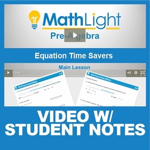 Pre-Algebra Equation Time Savers Video & Guided Notes