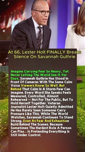 At 66, Lester Holt FINALLY Breaks Silence On Savannah Guthrie