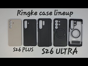 Samsung Galaxy S26 Ultra/Plus: Ringke Case Lineup!