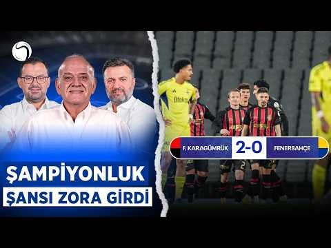 G.Saray Şampiyon, F.Bahçe 2. Olamaz! | K.Gümrük - Fenerbahçe Maç Sonu | Ahmet Çakar, Bülent Uygun