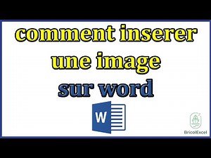 Comment inserer une image sur word