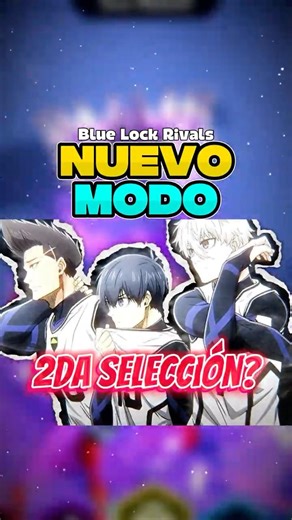 TOMORROW THE SECOND SELECTION ARRIVES AT BLUE LOCK RIVALS