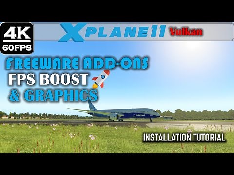 How to Increase FPS + Graphics enhancement using freeware plugin? | Mod + Installation Guide | XP11