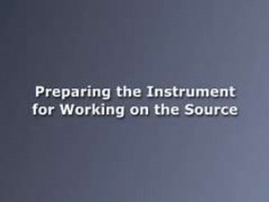 Preparing Instrument for Working on the Source - Waters Videos
