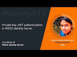 Private Key JWT authentication in WSO2 Identity Server #Identityin15