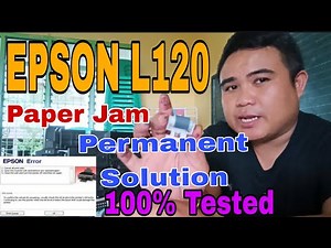 How to FIX PAPER JAM ERROR on EPSON L120 PRINTER