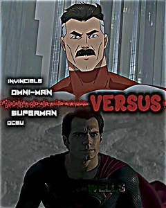OMNI MAN ( INVINCIBLE ) VS SUPERMAN ( DCEU )