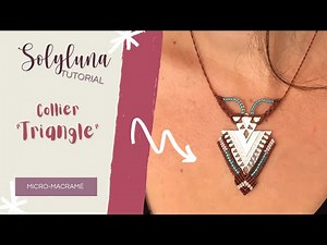DIY : Collier micro macramé "Triangle"
