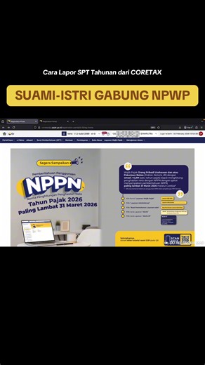 TUTORIAL / CARA LAPOR SPT TAHUNAN DARI CORETAX (SUAMI ISTRI GABUNG NPWP) atau pelaporan digabung dengan suami-istri (Suami istri dari masing2 satu pemberi kerja). #coretax #laporspt #laporcoretax #laporpajak #laporsptpajak