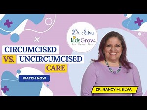 Foreskin Care for Circumcised & Uncircumcised Boys