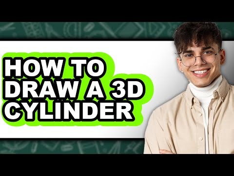 How to Draw a 3d Cylinder (updated)