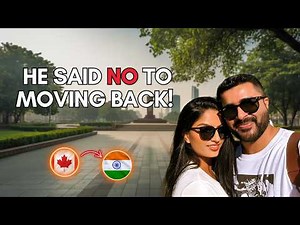 PART1 : Returning to India from Canada: From Big NO to Best Decision!