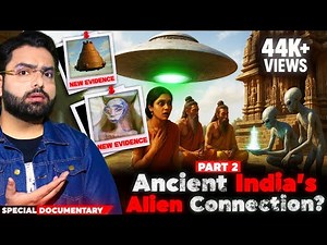 Did Aliens Contact Ancient Indian and Other Civilizations? | India’s Greatest Mystery Explained!