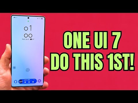 Samsung One UI 7.0 Update For Galaxy Smartphones - First 10 Things To Do!