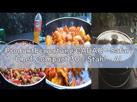 Produktbewertung CADAC - Safari Chef Compact 30 - Stahl - Aluminium - Kunststoff - Gas Barbecue - 50
