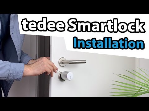tedee Smartlock - Montage und Installation
