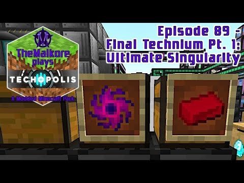 Techopolis 3 🟣 Episode 89 🟣 Final Technium Pt. 1: Ultimate Singularity