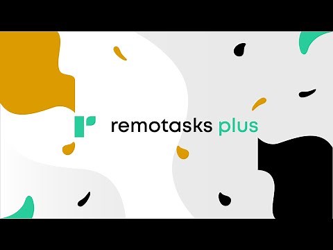 ¿Qué es Remotasks? ¿Cómo funciona?