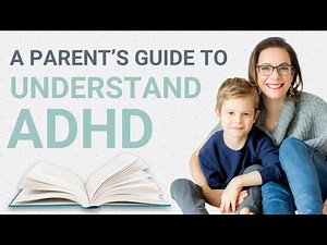 Understanding ADHD: A Parent’s Guide to Supporting Your Child’s Unique Needs