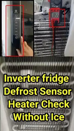 How to Test Defrost Heater & Sensor in Inverter Fridge T2 Test Mode.Inverter Refrigerator Defrost.