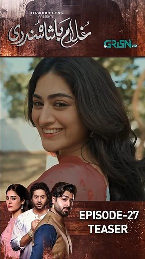 Ghulam Bashah Sundri Episode 27 Teaser #shorts #shortsfeed #pakistanidrama #greentv