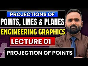 Projection of Points,Lines & Planes | Projection of Points | Engineering Graphics|Lecture 01