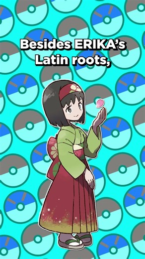 Erika's Versatile Name #pokemon #pokemonfacts #pokemonchampions