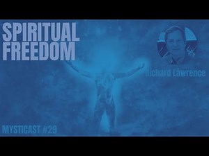 SPIRITUAL FREEDOM!!! With Richard Lawrence of The Aetherius Society