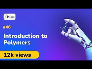 Introduction To Polymers - Polymers - Engineering Chemistry 1
