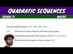 Quadratic Sequences | Grade 12 Maths