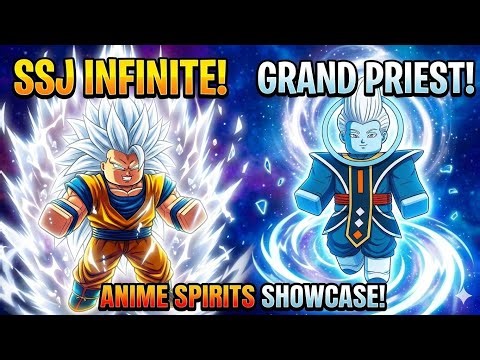 "NEW SSJ INFINITE + GRAND PRIEST SHOWCASE | Anime Spirits (Roblox)"