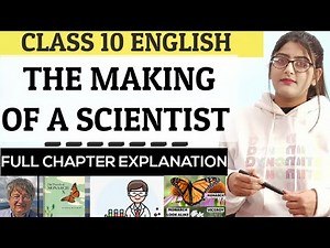 The making of scientist class 10 in hindi|The making of a scientist class 10|Class 10 English