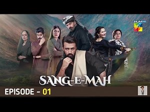 Sang e Mah Episode 01 Eng Sub HUM TV Drama Nouman Ijaz Atif Aslam Kubra Khan Hania Amir