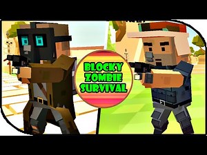 Blocky Zombie Survival | Gameplay Part 1, Part 2, and 3 .