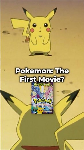 Pokémon: The First Movie