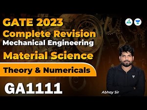 GATE 2023 Complete Revision | Material Science | ME | Abhay Sir #gate_academy #unacademy