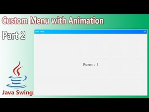 Java Swing - Custom Menu with Animation (Part 2)