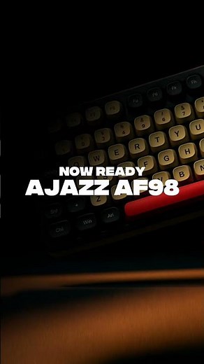 READY NOW AJAZZ AF98 #ajazz #keyboard