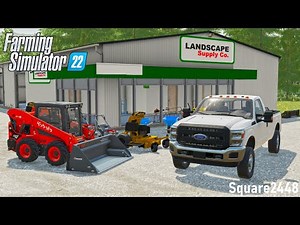 Starting A Landscape Supply Business! | Farming Simulator 22